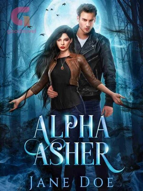 Alpha asher by jane doe - Mar 18, 2022 · Alpha Asher novel By Jane Doe chapter 1 I didn’t stop running until I was deep into the forest, my lungs burning from being deprived of oxygen. My wolf, Maya, was furious. She was hesitant about Tyler in the beginning, but was eventually won over. She thought he was our mate too. While I was heartbroken and fighting back tears, Maya was seething. 